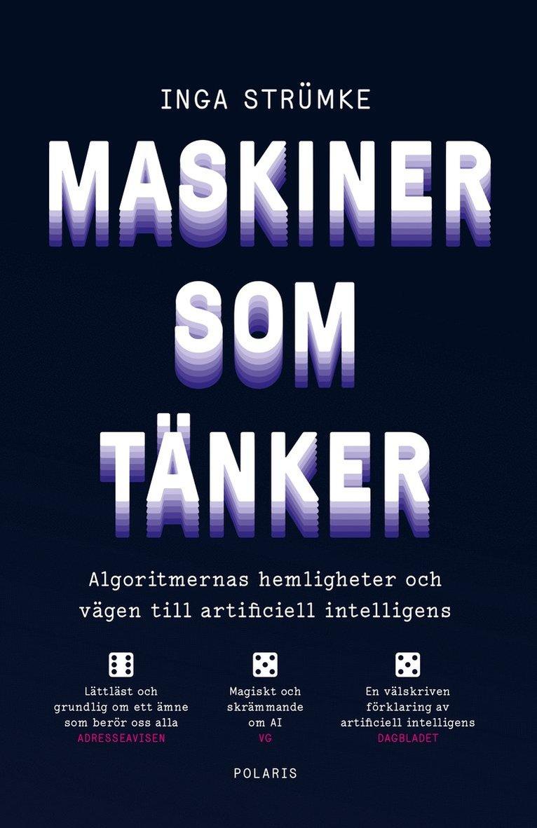 Maskiner som tänker : algoritmernas hemligheter och vägen till artificiell intelligens