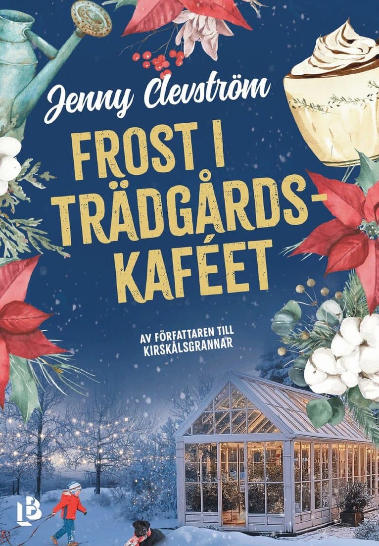 Omslag till boken Frost i trädgårdskaféet av Jenny Clevström