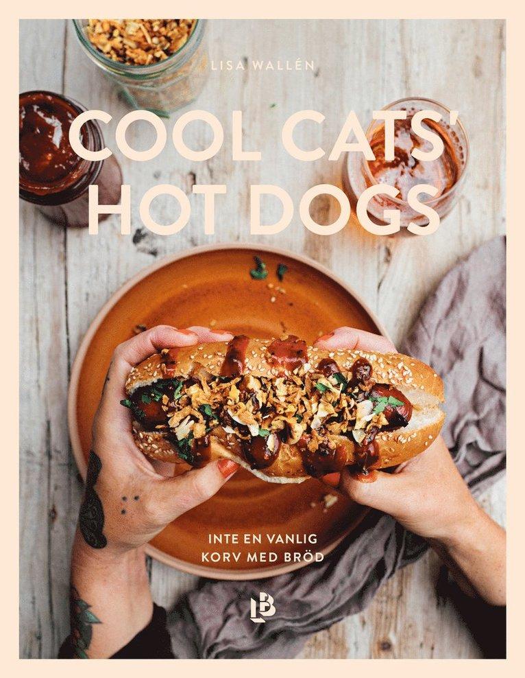 Cool Cats' Hot Dogs : inte en vanlig korv med bröd