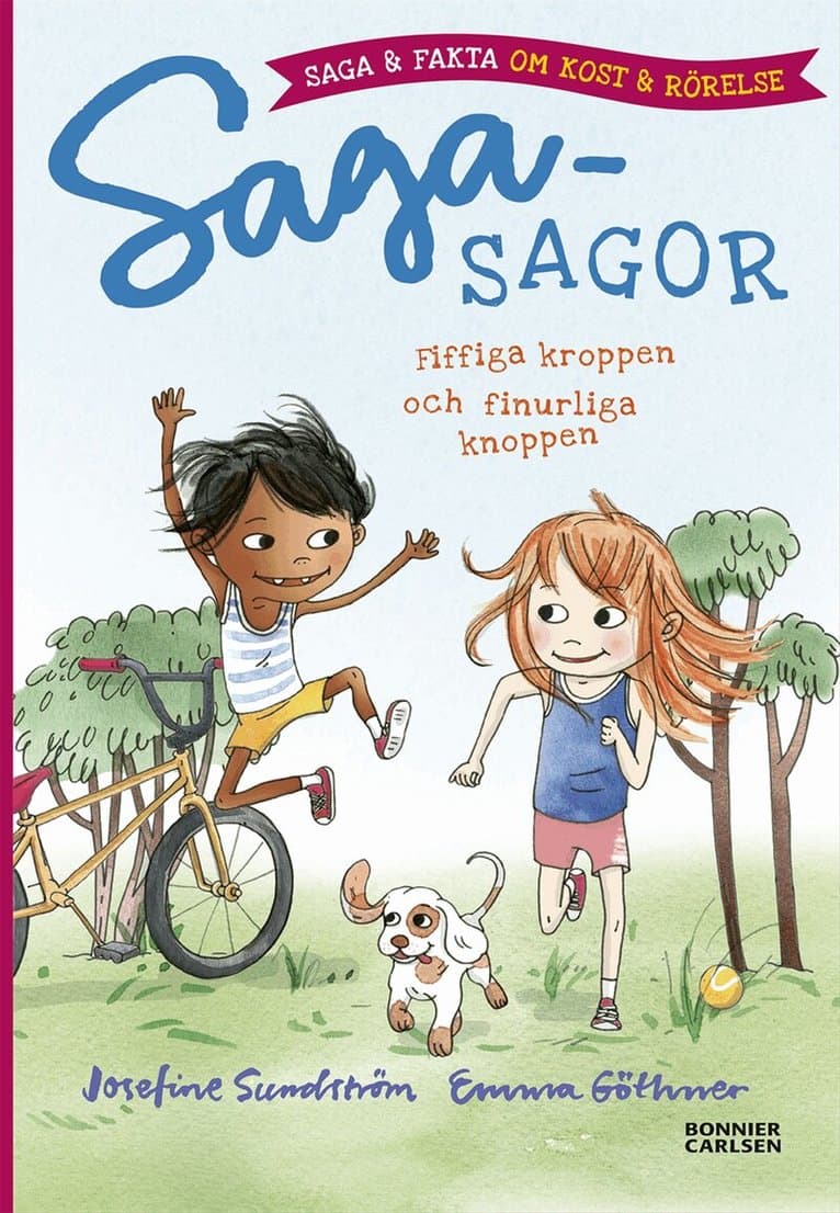 Omslag till boken Fiffiga kroppen och finurliga knoppen - saga och fakta om kropp och rörelse av Josefine Sundström