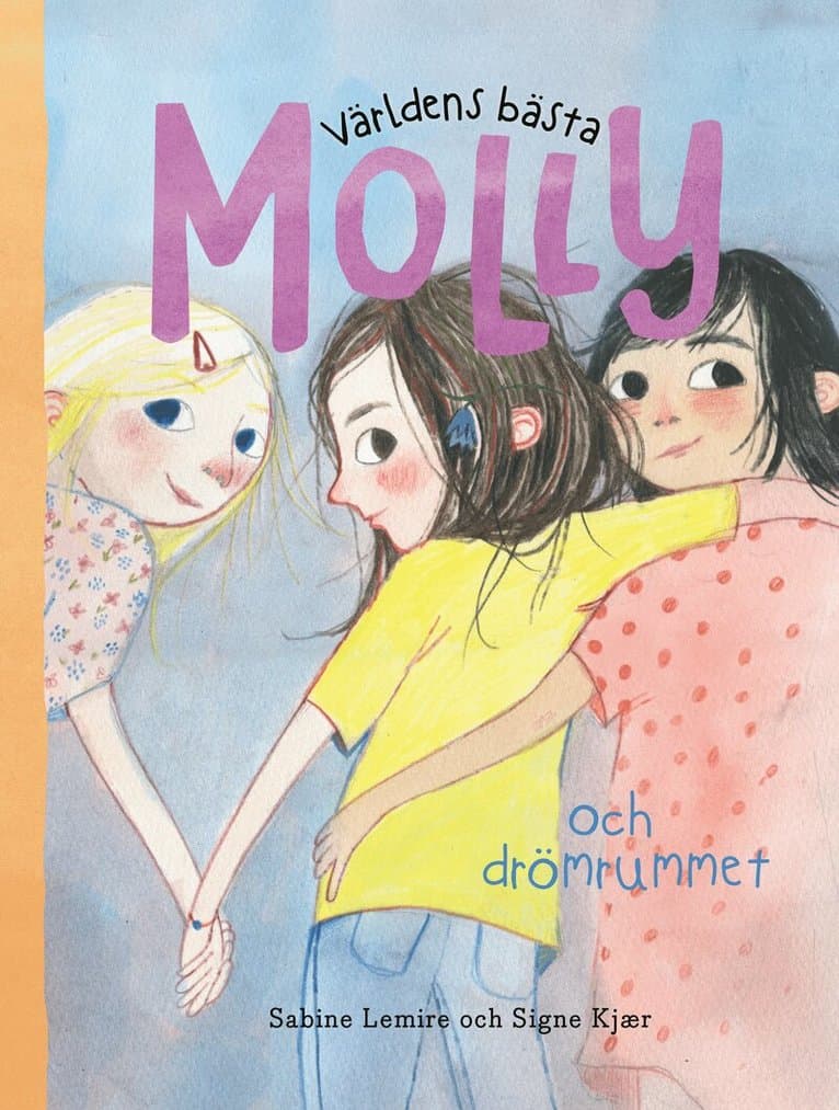 Världens bästa Molly och drömrummet