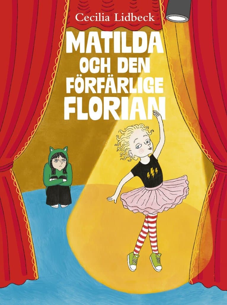 Matilda och den förfärlige Florian
