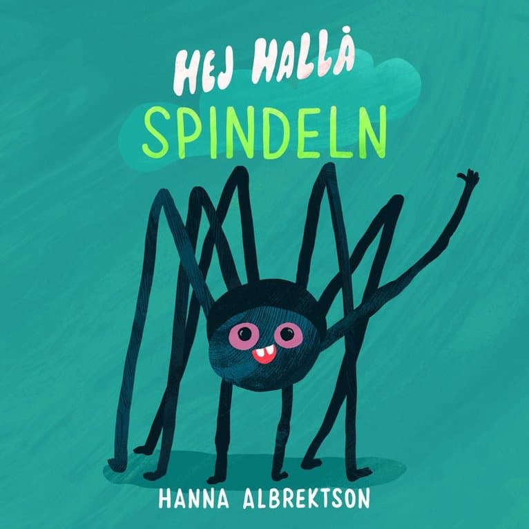 Hej hallå spindeln