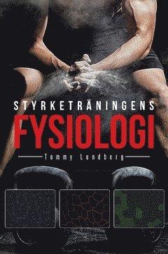 Styrketräningens fysiologi