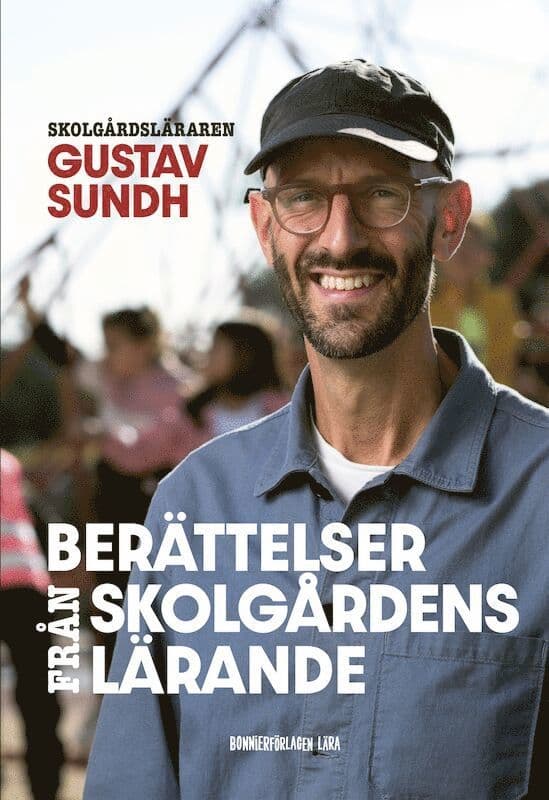 Berättelser från skolgårdens lärande