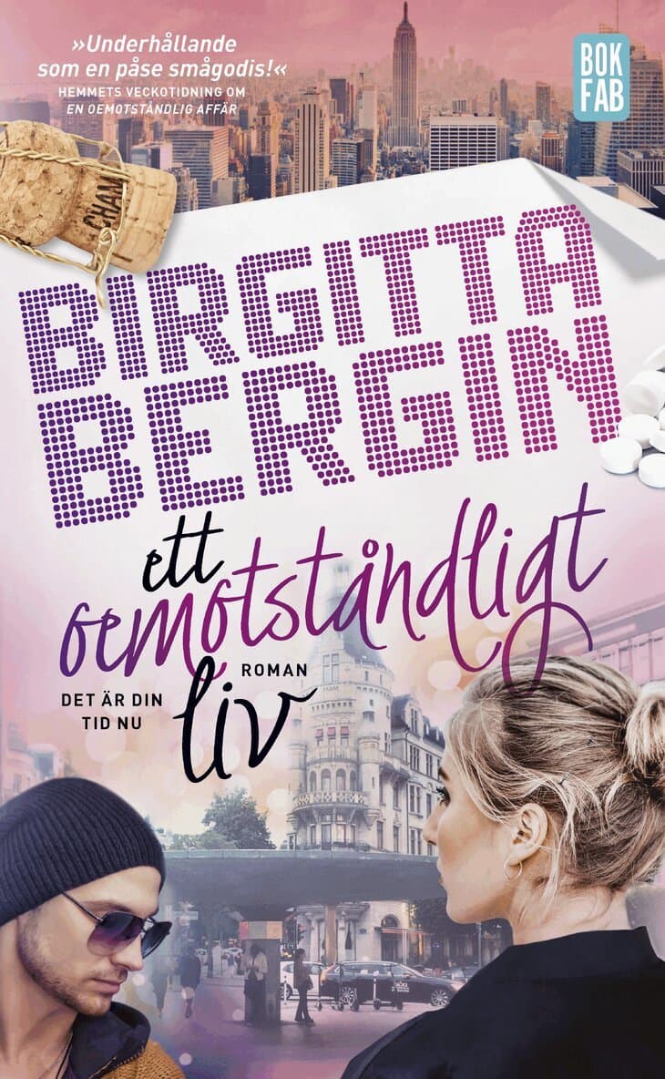 Ett oemotståndligt liv