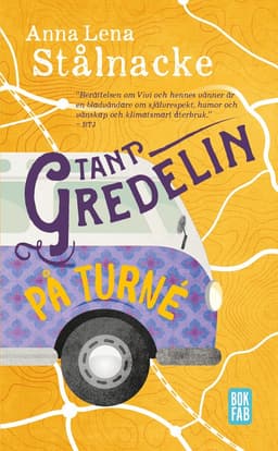 Tant Gredelin på turné