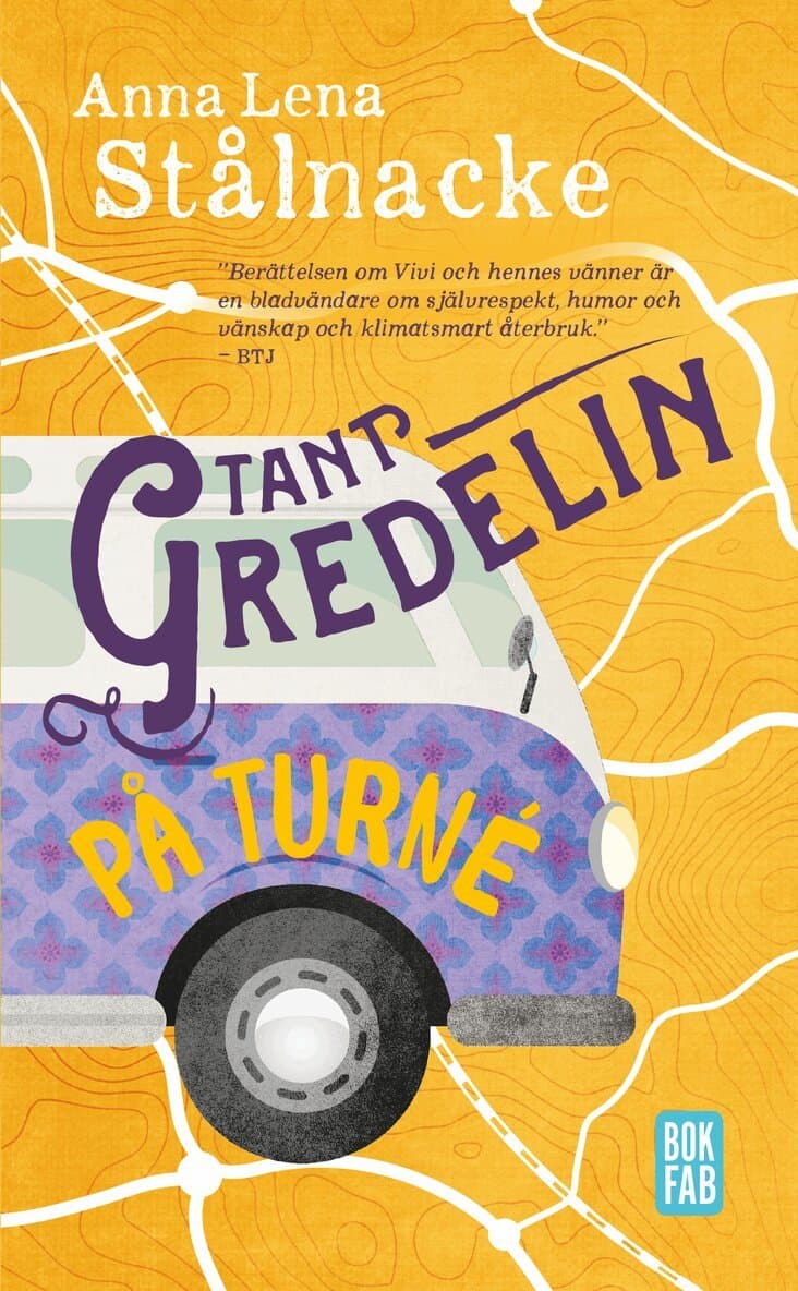 Tant Gredelin på turné