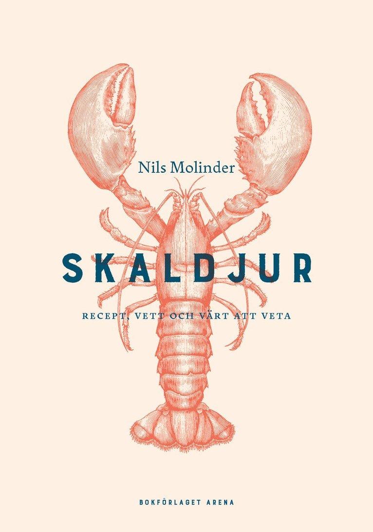 Skaldjur : recept, vett och värt att veta