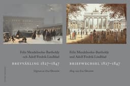 Brevväxling 1827-1847 / Briefwechsel 1827-1847