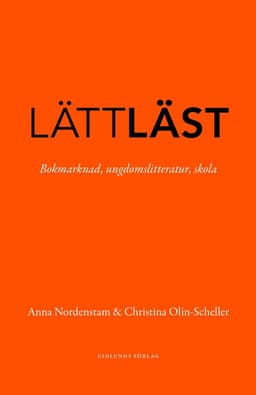 Lättläst : Bokmarknad, ungdomslitteratur, skola