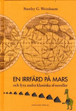 En irrfärd på Mars och fyra andra klassiska sf-noveller