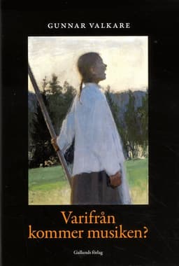 Varifrån kommer musiken?