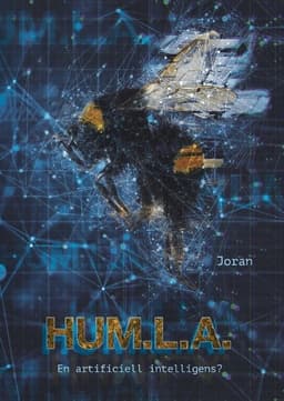 HUM.L.A. : en artificiell intelligens?