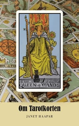 Om Tarotkorten: utifrån leken RIDER TAROT