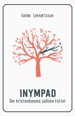 Inympad : om kristendomens judiska rötter
