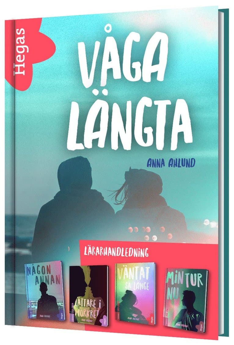 Våga längta - lärarhandledningen