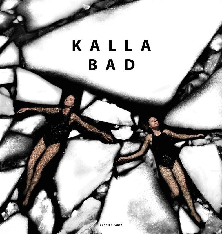Kalla bad