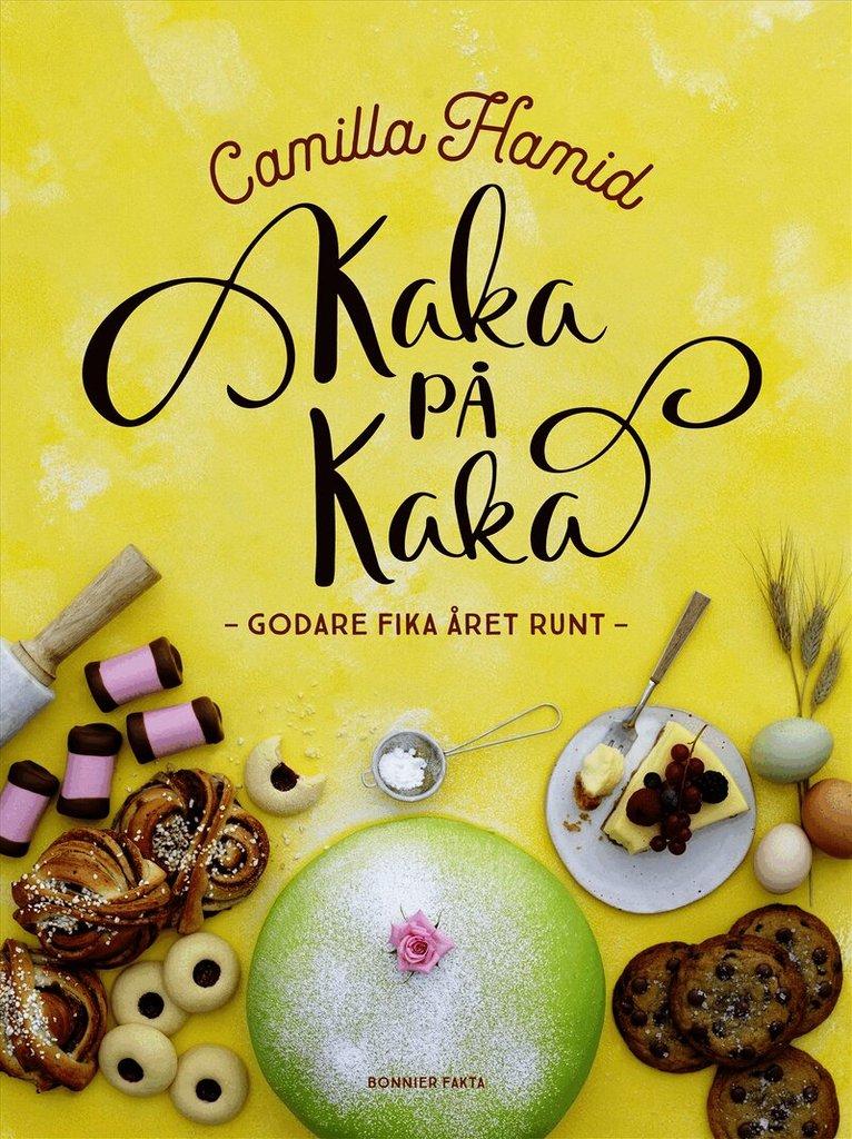 Kaka på kaka : godare fika året runt
