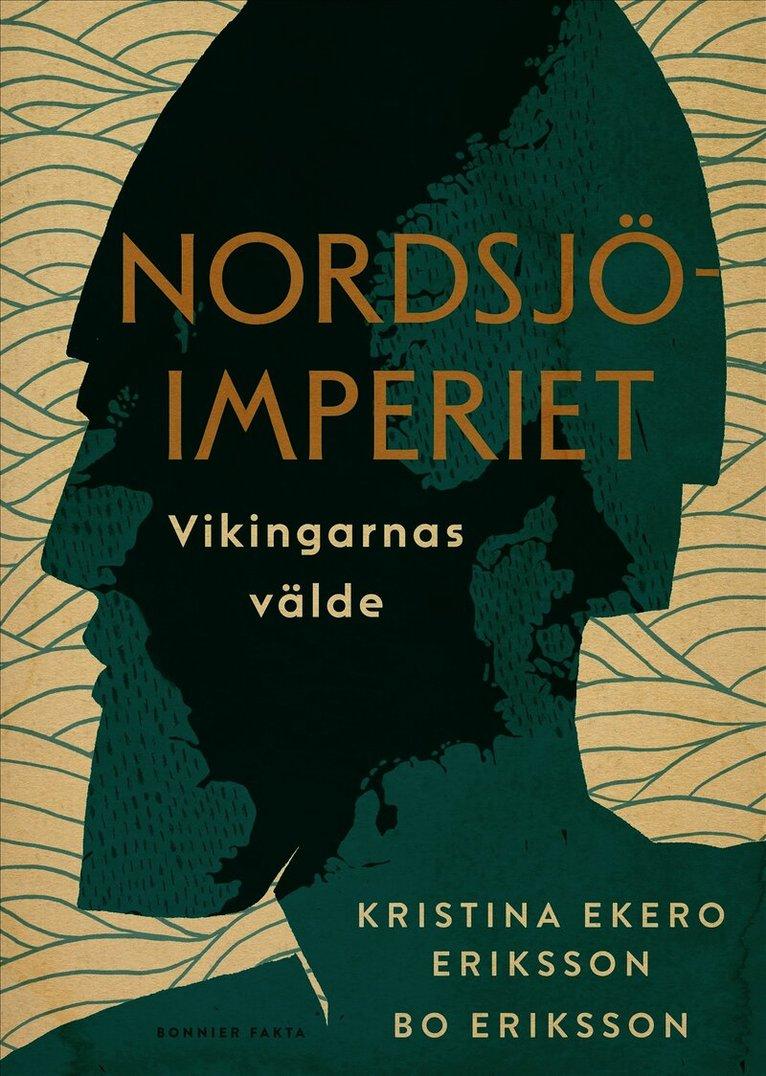 Nordsjöimperiet : vikingarnas välde