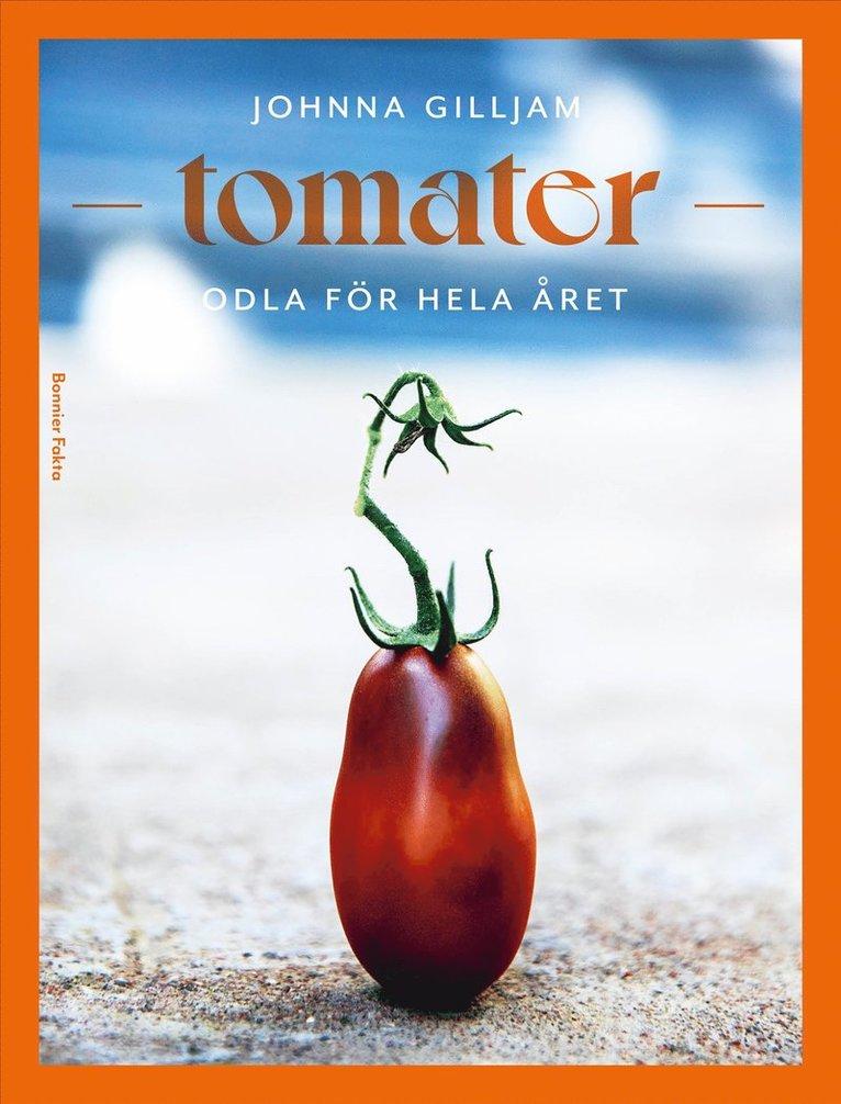 Tomater - odla för hela året