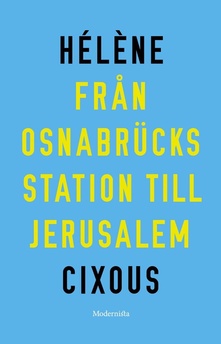 Omslag till boken Från Osnabrücks station till Jerusalem av Hélène Cixous