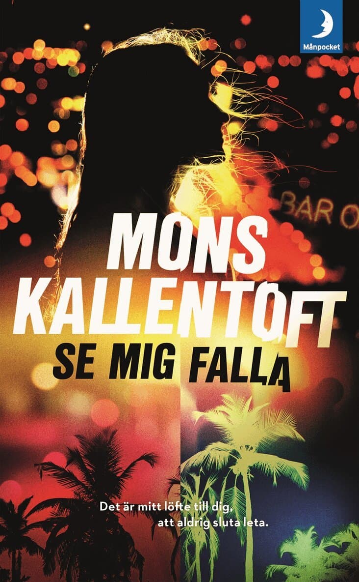 Omslag till boken Se mig falla av Mons Kallentoft