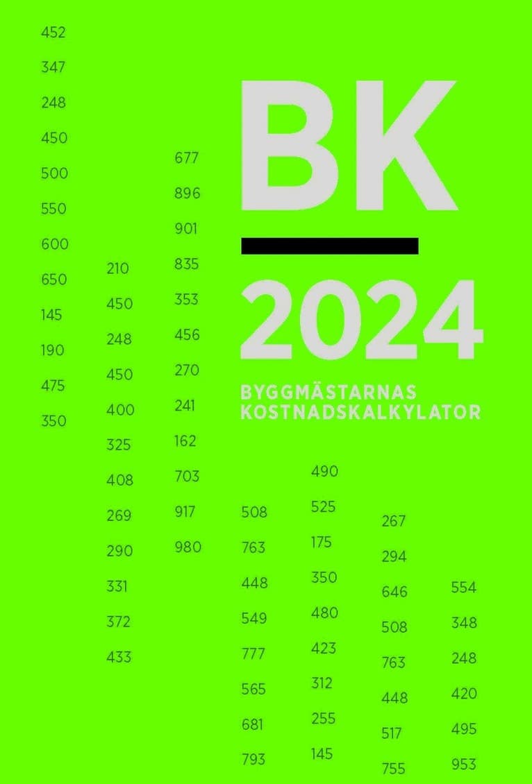 BK 2024. Byggmästarnas kostnadskalkylator