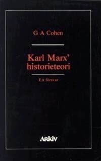 Karl Marx' historieteori : ett försvar