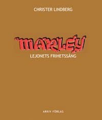 Marley : lejonets frihetssång