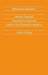 Vansinnets historia under den klassiska epoken