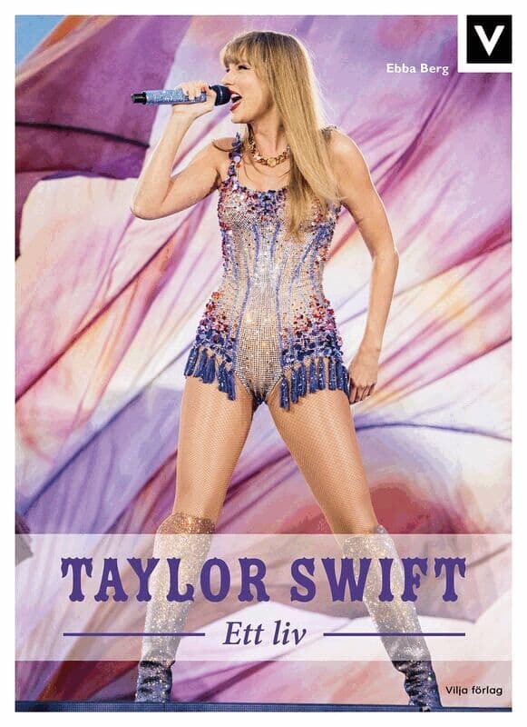 Taylor Swift : ett liv