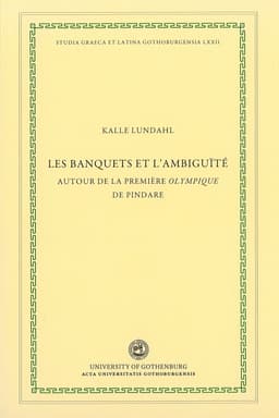 Les banquets et l'ambiguïté : autour de la première Olympique de Pindare