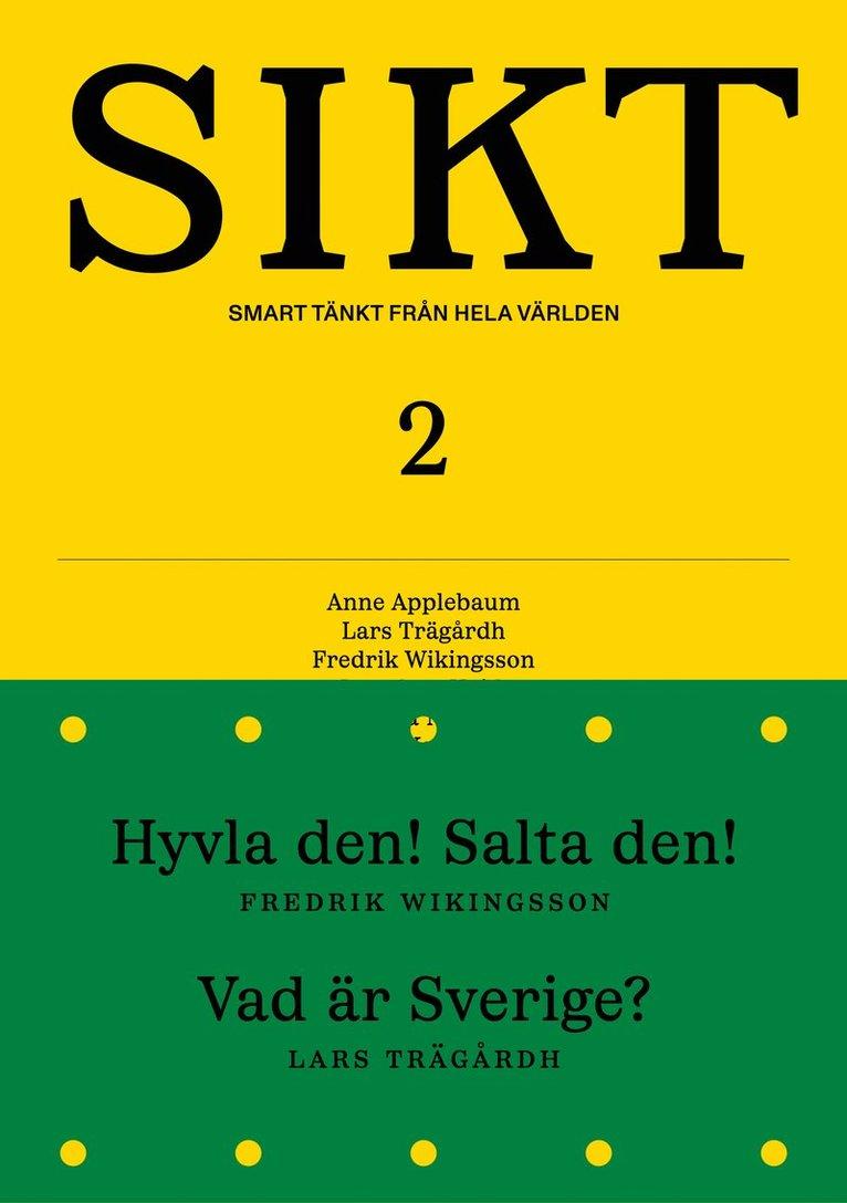 SIKT #2 : smart tänkt från hela världen
