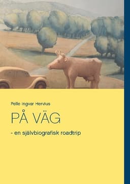 På väg :  en självbiografisk roadtrip