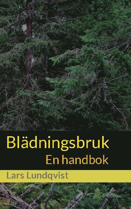Blädningsbruk : En handbok