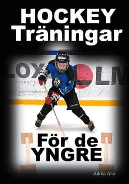 Hockeyträningar: för de yngre