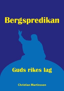 Bergspredikan : Guds rikes lag