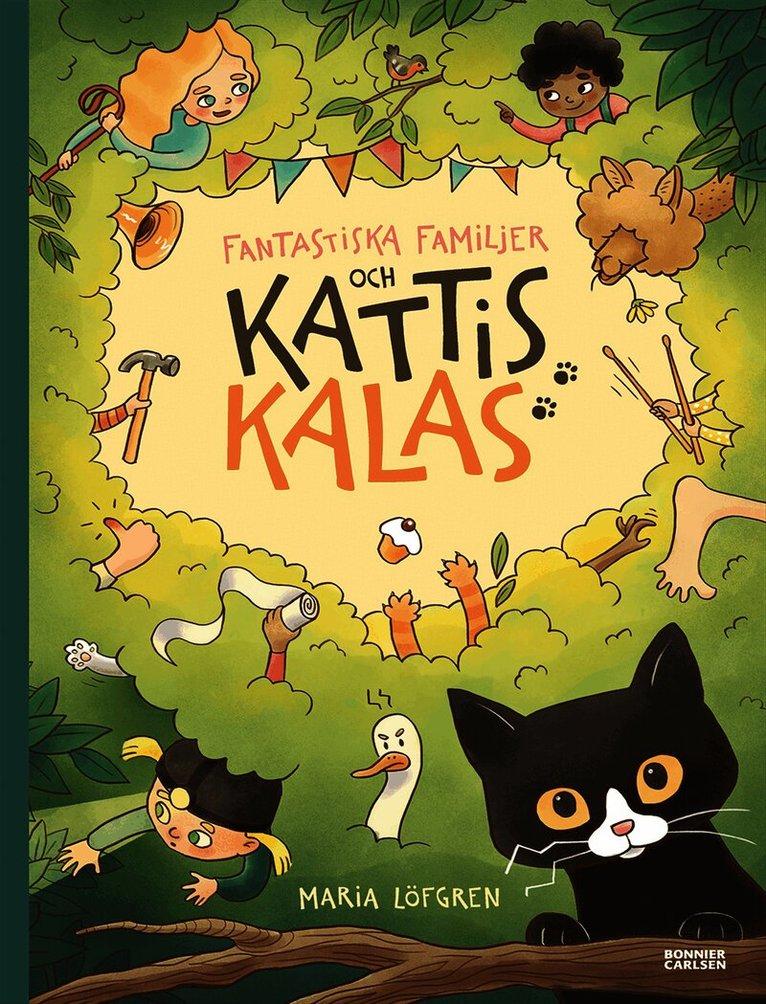 Fantastiska familjer och Kattis kalas
