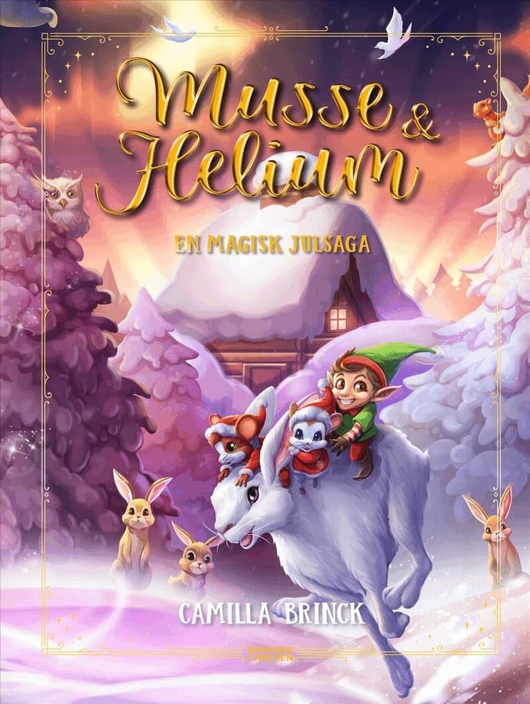 En magisk julsaga : Jul med Musse & Helium