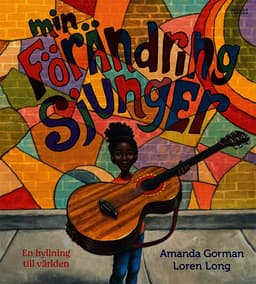 Min förändring sjunger