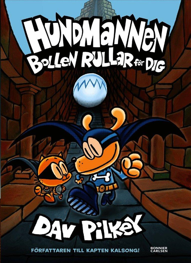 Bollen rullar för dig!