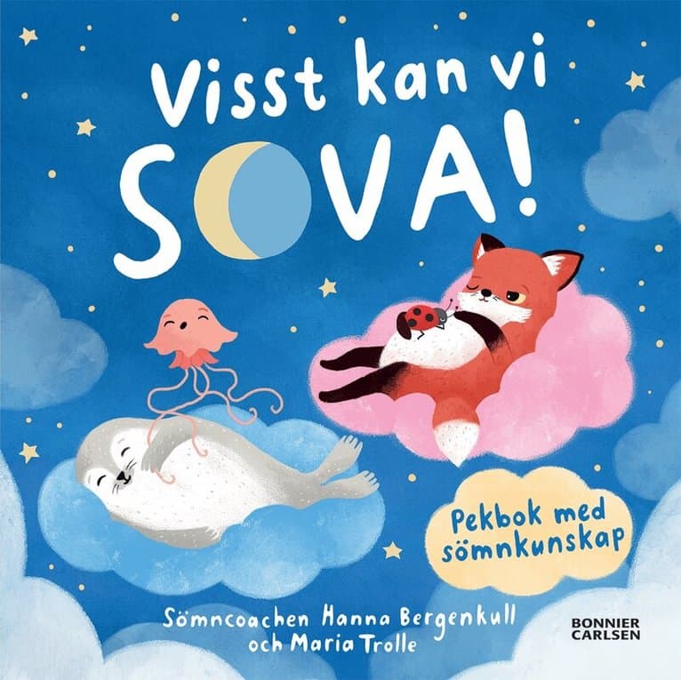 Visst kan vi sova! : Pekbok med sömnkunskap