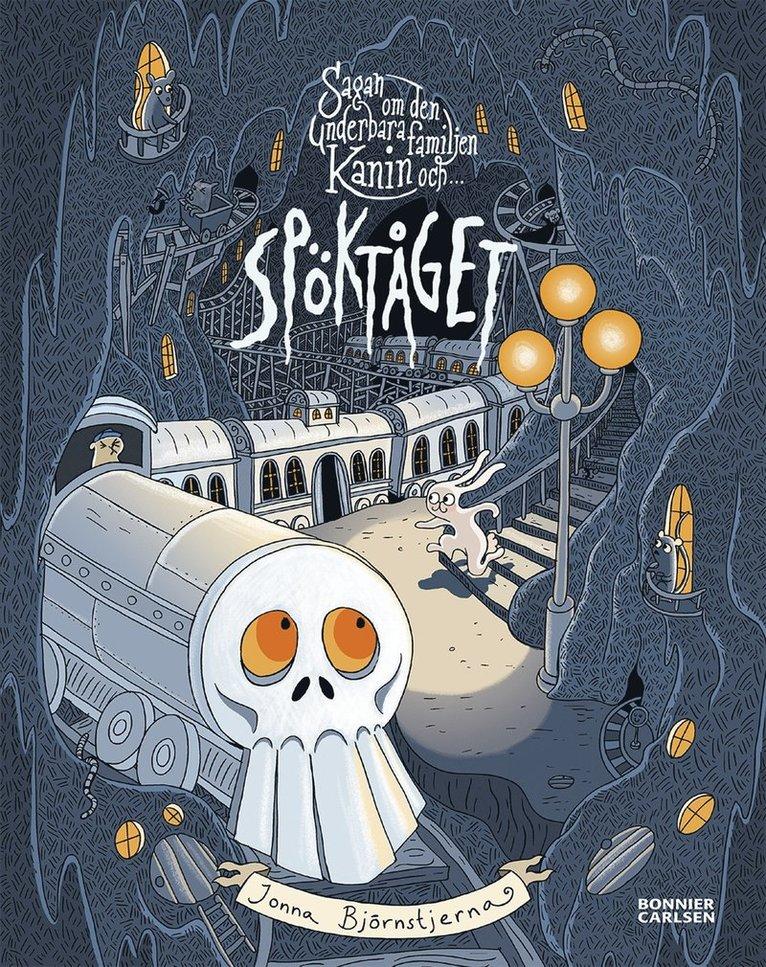 Sagan om den underbara familjen Kanin och Spöktåget