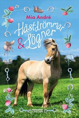 Hästdrömmar och lögner