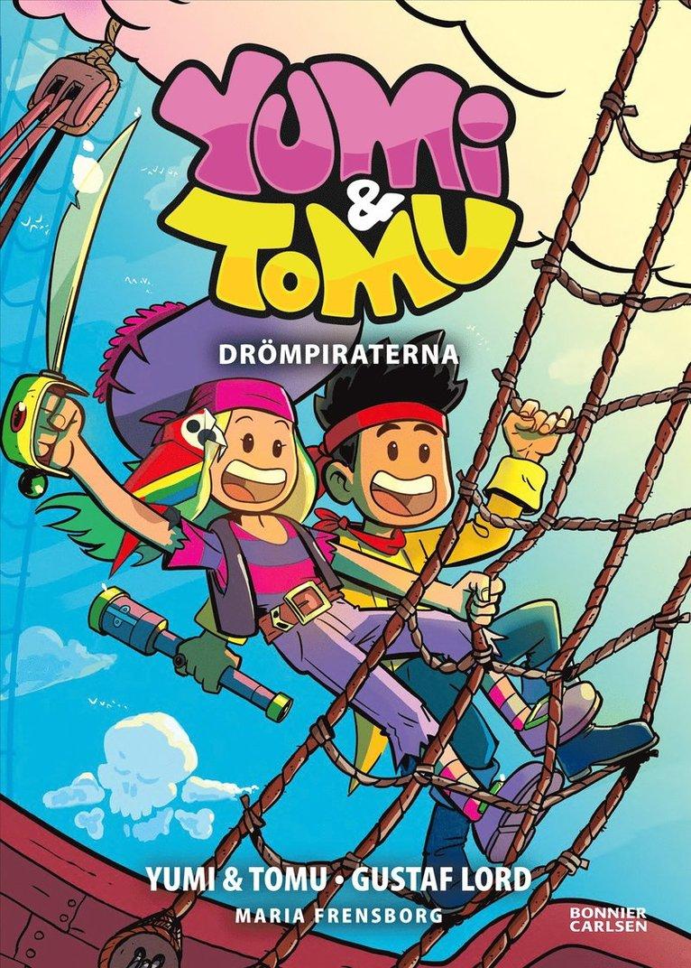 Yumi & Tomu. Drömpiraterna