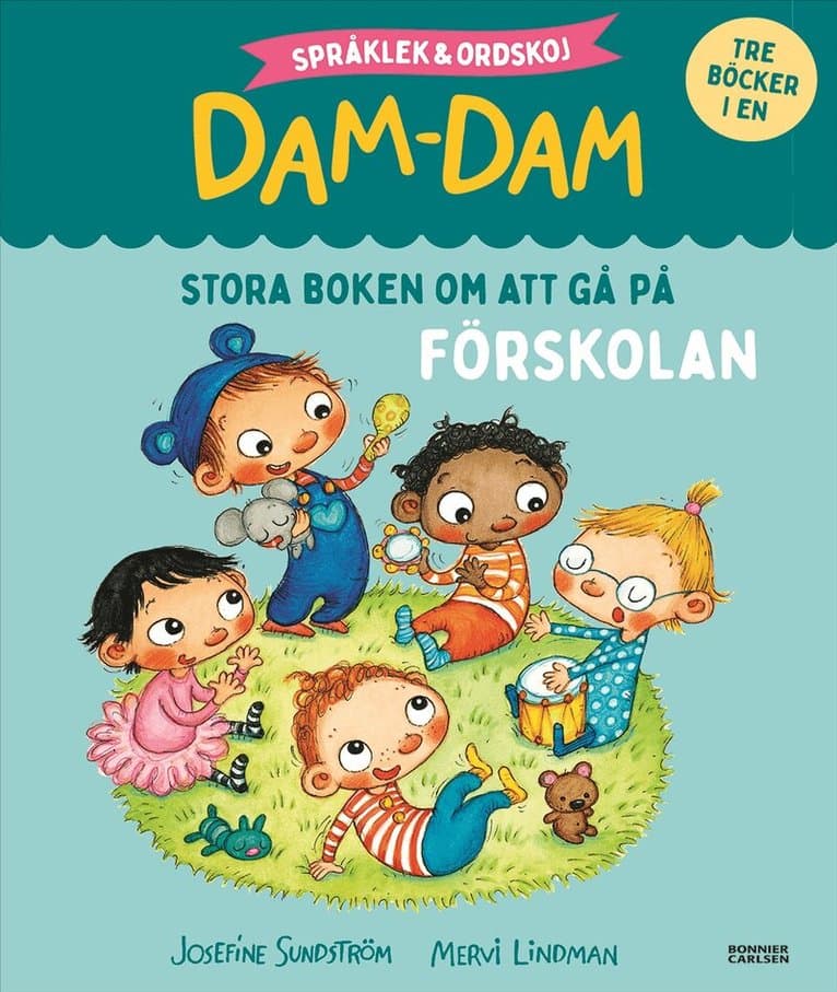 Stora boken om att gå på förskolan. Språklek och ordskoj med Dam-Dam