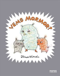 Vems mormor?