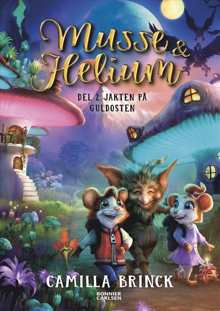 Musse & Helium. Jakten på guldosten