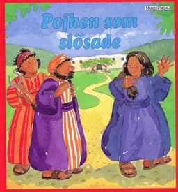 Pojken som slösade